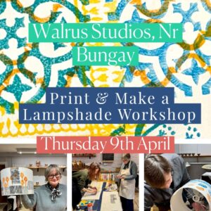 Print and Make a Lampshade Workshop, Wlarus Studios, Earsham Hall Near Bungay. Thursday 9th April 10am to 1pm