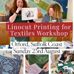 Learn Linocut Print Making for Fabric and Textiles, Workshop 23rd August, Orford Suffolk